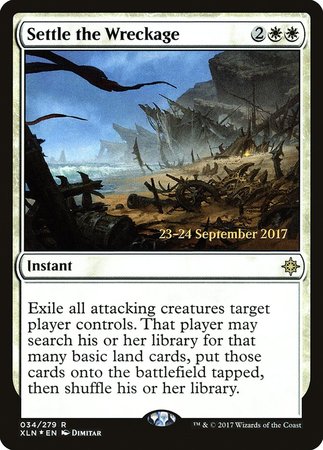 Settle the Wreckage [Ixalan Promos] | Sanctuary Gaming