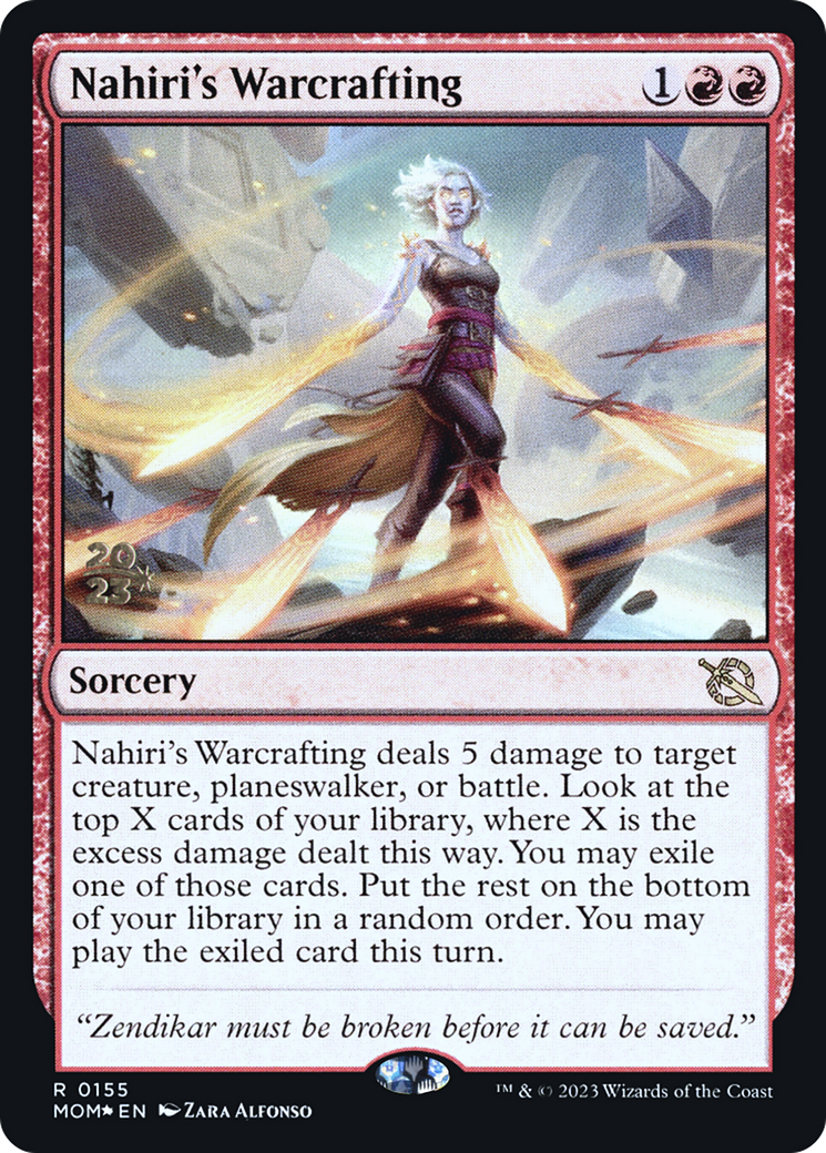 Nahiri's Warcrafting [March of the Machine Prerelease Promos] | Sanctuary Gaming