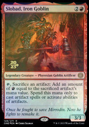 Slobad, Iron Goblin [Phyrexia: All Will Be One Prerelease Promos] | Sanctuary Gaming