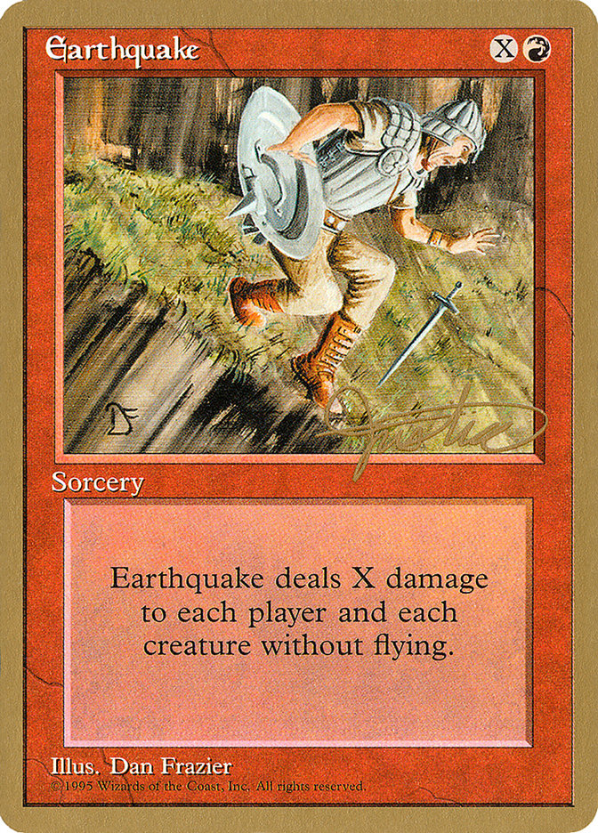 Earthquake (Mark Justice) [Pro Tour Collector Set] | Sanctuary Gaming