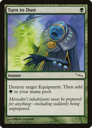Turn to Dust [Mirrodin] | Sanctuary Gaming