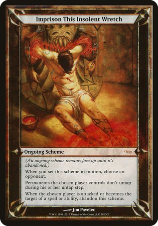 Imprison This Insolent Wretch (Oversized) [Promotional Schemes] | Sanctuary Gaming
